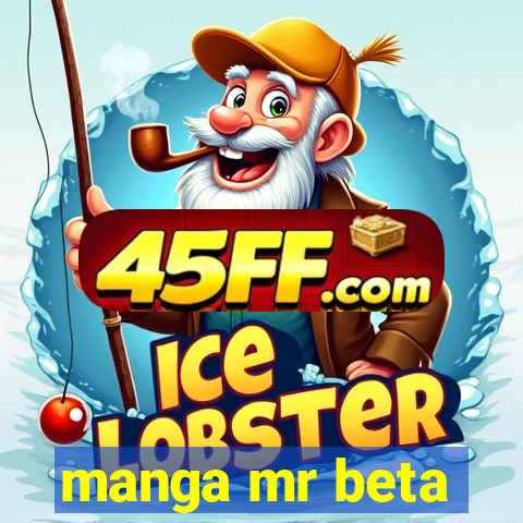 manga mr beta